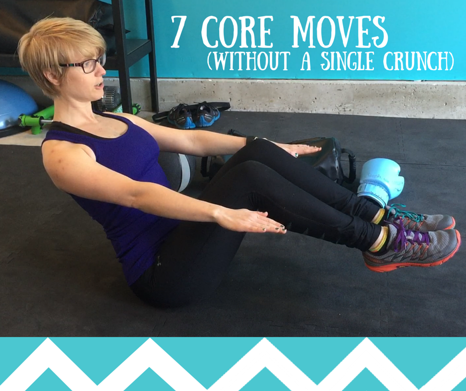 7 Core Moves (without a single crunch)