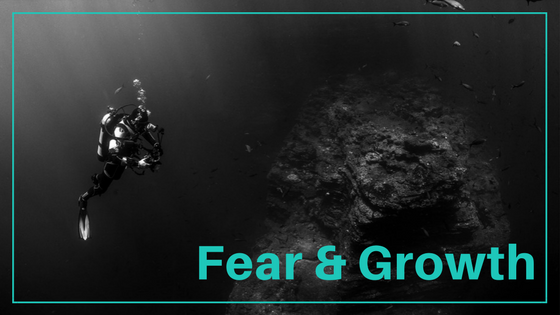 Fear and Growth: You’re allowed to have both